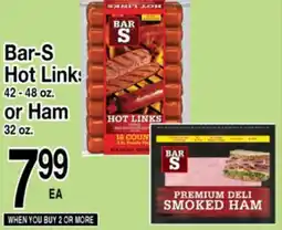 Superior Grocers Bar-S Hot Link: 42 - 48 oz. or Ham 32 oz offer