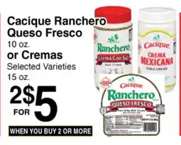 Superior Grocers Cacique Ranchero Queso Fresco 10 oz. or Cremas 15 oz offer