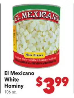 Vallarta Supermarkets El Mexicano White Hominy offer