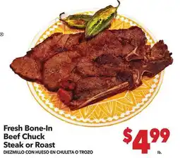 Vallarta Supermarkets Fresh Bone-In Beef Chuck Steak or Roast / DIEZMILLO CON HUESO EN CHULETA O TROZO offer