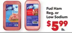 Vallarta Supermarkets Fud Ham Reg. or Low Sodium offer