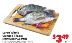 Vallarta Supermarkets Large Whole Cleaned Tilapia/MOJARRA LIMPIA GRANDE offer