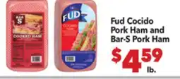 Vallarta Supermarkets Fud Cocido Pork Ham and Bar-S Pork Ham offer