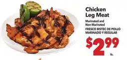 Vallarta Supermarkets Chicken Leg Meat / FRESCO BISTEC DE POLLO MARINADO Y REGULAR offer