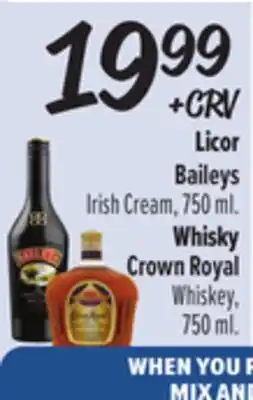 El Super Licor Baileys, Whisky Crown Royal offer