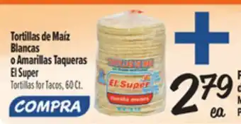 El Super Tortillas de Maíz Blancas o Amarillas Taqueras El Super offer