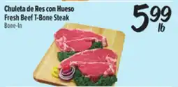 El Super Chuleta de Res con Hueso / Fresh Beef T-Bone Steak offer