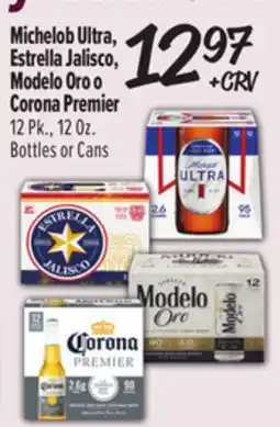 El Super Michelob Ultra, Estrella Jalisco, Modelo Oro o Corona Premier offer