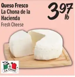 El Super Queso Fresco La Chona de la Hacienda offer
