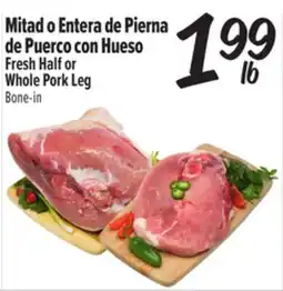 El Super Mitad o Entera de Piernade Puerco con Hueso offer