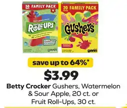 Grocery Outlet Betty Crocker Gushers, Watermelon & Sour Apple, 20 ct. or Fruit Roll-Ups, 30 ct offer