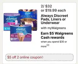 Walgreens Always Discreet Pads, Liners or Underwear offer