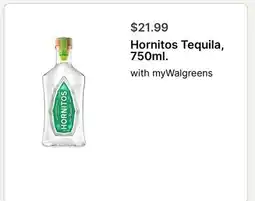 Walgreens Hornitos Tequila, 750ml offer