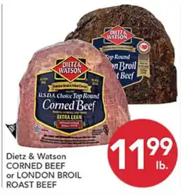 Pete's Fresh Market Dietz & Watson CORNED BEEF or LONDON BROIL ROAST BEEF offer