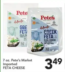 Pete's Fresh Market 7 oz. Pete's Market Imported FETA CHEESE offer