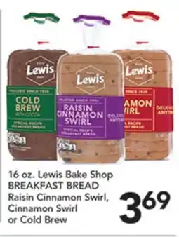 Pete's Fresh Market 16 oz. Lewis Bake Shop BREAKFAST BREAD offer