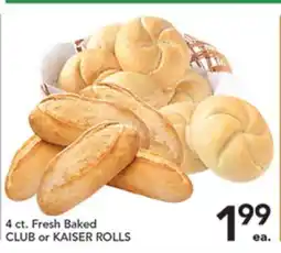 Pete's Fresh Market 4 ct. Fresh Baked CLUB or KAISER ROLLS offer