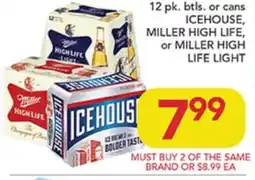 Pete's Fresh Market ICEHOUSE, MILLER HIGH LIFE, or MILLER HIGH LIFE LIGHT offer