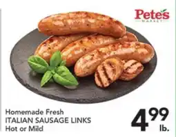 Pete's Fresh Market Homemade Fresh ITALIAN SAUSAGE LINKS offer