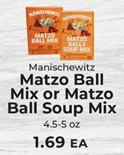Sunset Foods Manischewitz Matzo Ball Mix or Matzo Ball Soup Mix offer