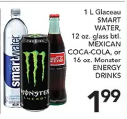 Pete's Fresh Market 1 L Glaceau SMART WATER, 12 oz. glass btl. MEXICAN COCA-COLA, or 16 oz. Monster ENERGY DRINKS offer