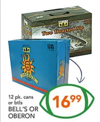 Pete's Fresh Market 12 pk. cans or btls BELL'S OR OBERON offer