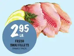 Foodarama Fresh swai fillets offer