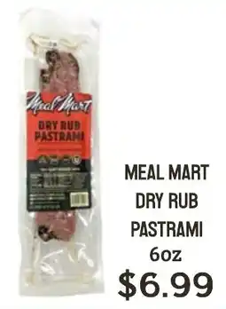 Seven Mile Market Meal Mart dry rub pastrami offer