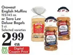 Pavilions Oroweat English Muffins or Sara Lee Deluxe Bagels offer