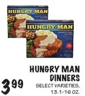 Foodarama Hungry Man dinners offer