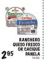 Foodarama Ranchero Queso Fresco or Cacique Panela offer