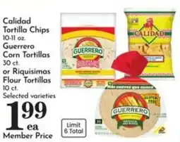 Pavilions Guerrero Corn Tortillas or Riquisimas Flour Tortillas offer