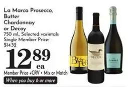 Pavilions La Marca Prosecco, Butter Chardonnay or Decoy offer
