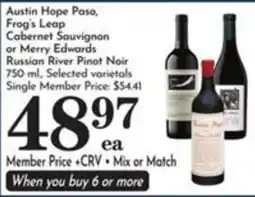 Pavilions Austin Hope Paso, Frog's Leap Cabernet Sauvignon or Merry Edwards Russian River Pinot Noir offer