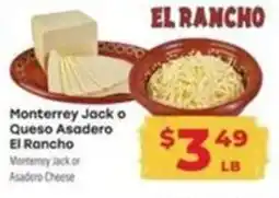 Supermercado El Rancho El Rancho Monterrey Jack or Queso Asadero Cheese offer