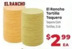 Supermercado El Rancho El Rancho tortilla taquera offer