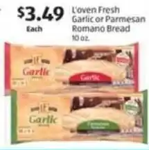 L'oven Fresh Garlic or Parmesan Romano Bread