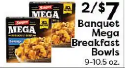 Rich's Fresh Market Banquet Mega Breakfast Bowls offer