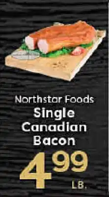 Rich's Fresh Market Northstar Foods Single Canadian Bacon offer