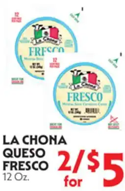 La Chiquita Food Market LA CHONA QUESO FRESCO offer