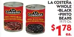 La Chiquita Food Market LA COSTEÑA WHOLE •BLACK •PINTO BEANS offer