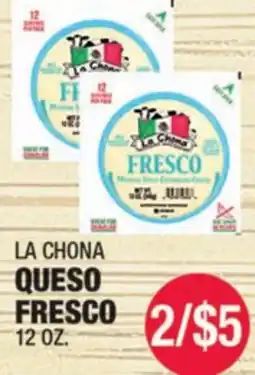 Carnicerias Jimenez LA CHONA QUESO FRESCO offer