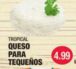 Carnicerias Jimenez TROPICAL QUESO PARA TEQUEÑOS offer