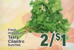 Angelo Caputo's Fresh Market Fresh Imported Tasty Cilantro bunches offer