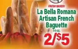 Angelo Caputo's Fresh Market La Bella Romana Artisan French Baguette offer
