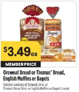 Raley's Oroweat Bread or Thomas' Bread, English Muffins or Bagels offer