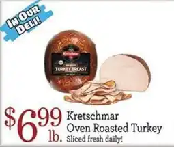 Yoke's Fresh Market Kretschmar oven roasted turkey offer