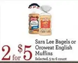 Yoke's Fresh Market Sara Lee Bagels or Oroweat English Muffins offer