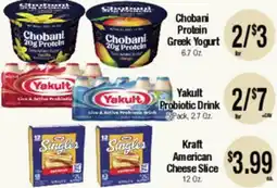 Big Saver Foods Chobani Protein Greek Yogurt, Yakult Probiotic Drink, Kraft American Cheese Slice offer