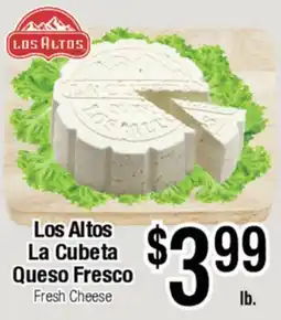 Big Saver Foods Los Altos La Cubeta Queso Fresco offer